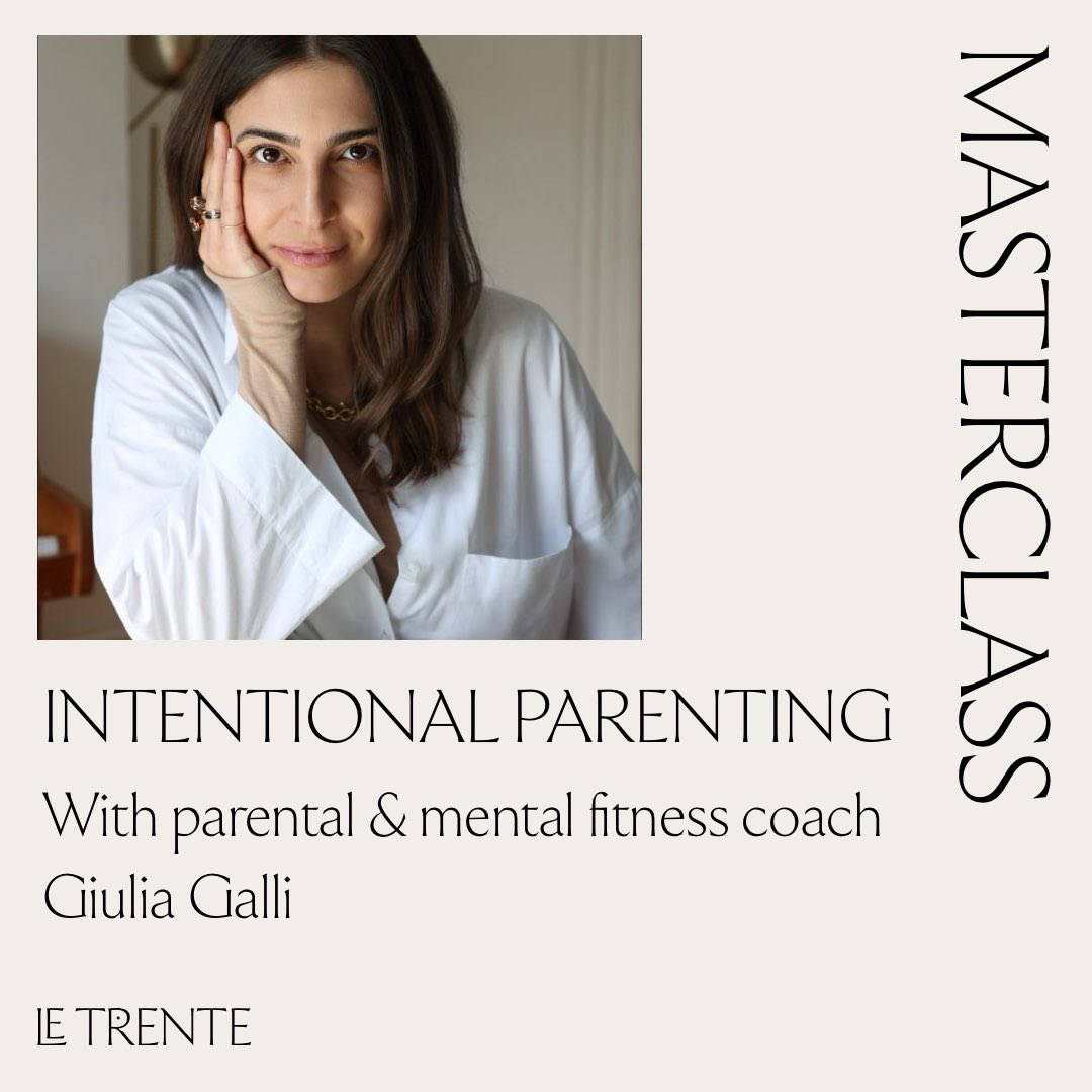 Event card for the upcoming masterclass from Giulia Galli on Intentional Parenting with Le Trente