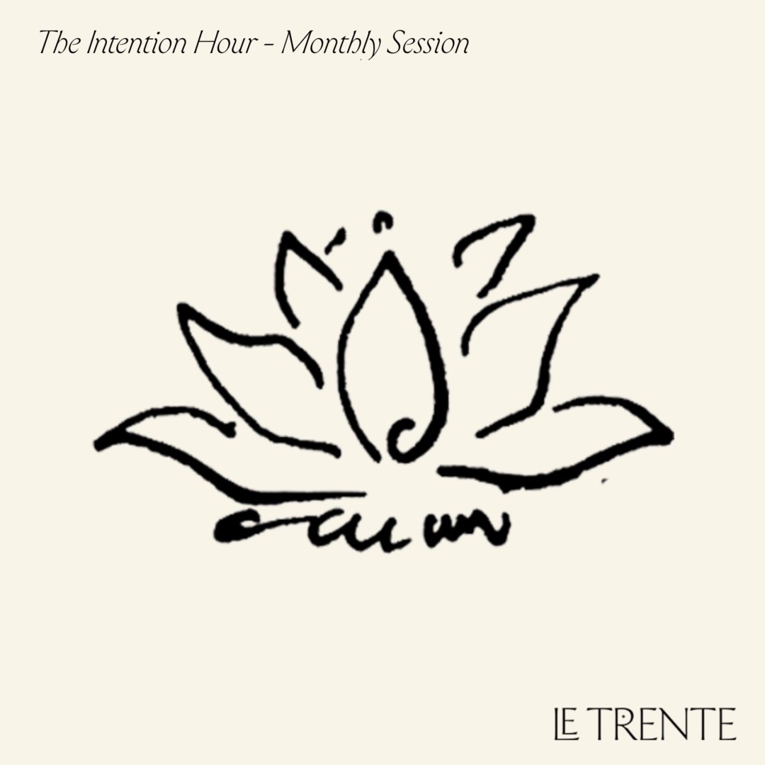 Artwork for Le Trente event 'Intention Hour', depicting a lotus flower in black paint