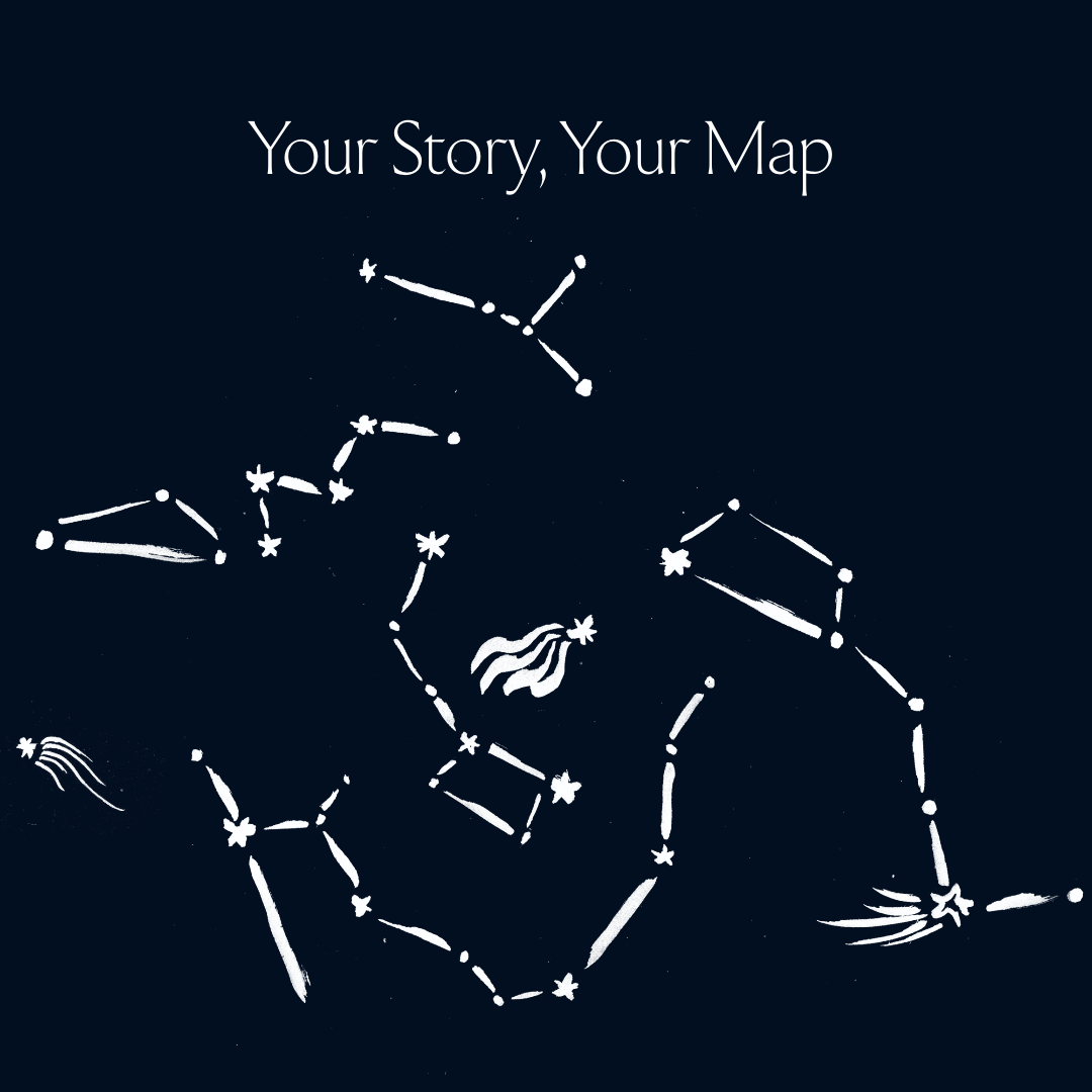 An illustrated artwork depicting constellations and stars with the title Your Story Your Map