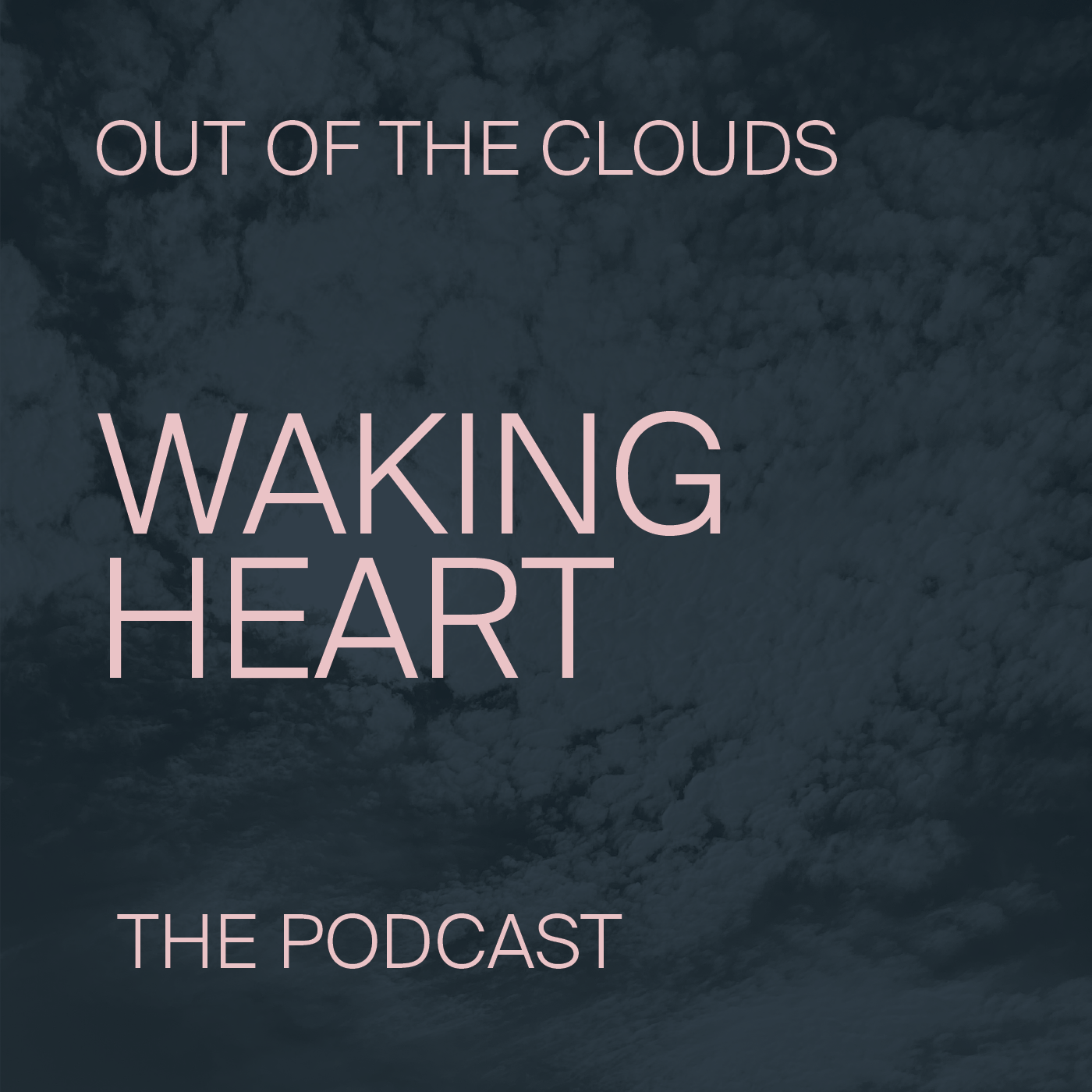 Artwork of the podcast Out of the Clouds Waking Heart by Anne Muhlethaler focusing on guided meditations