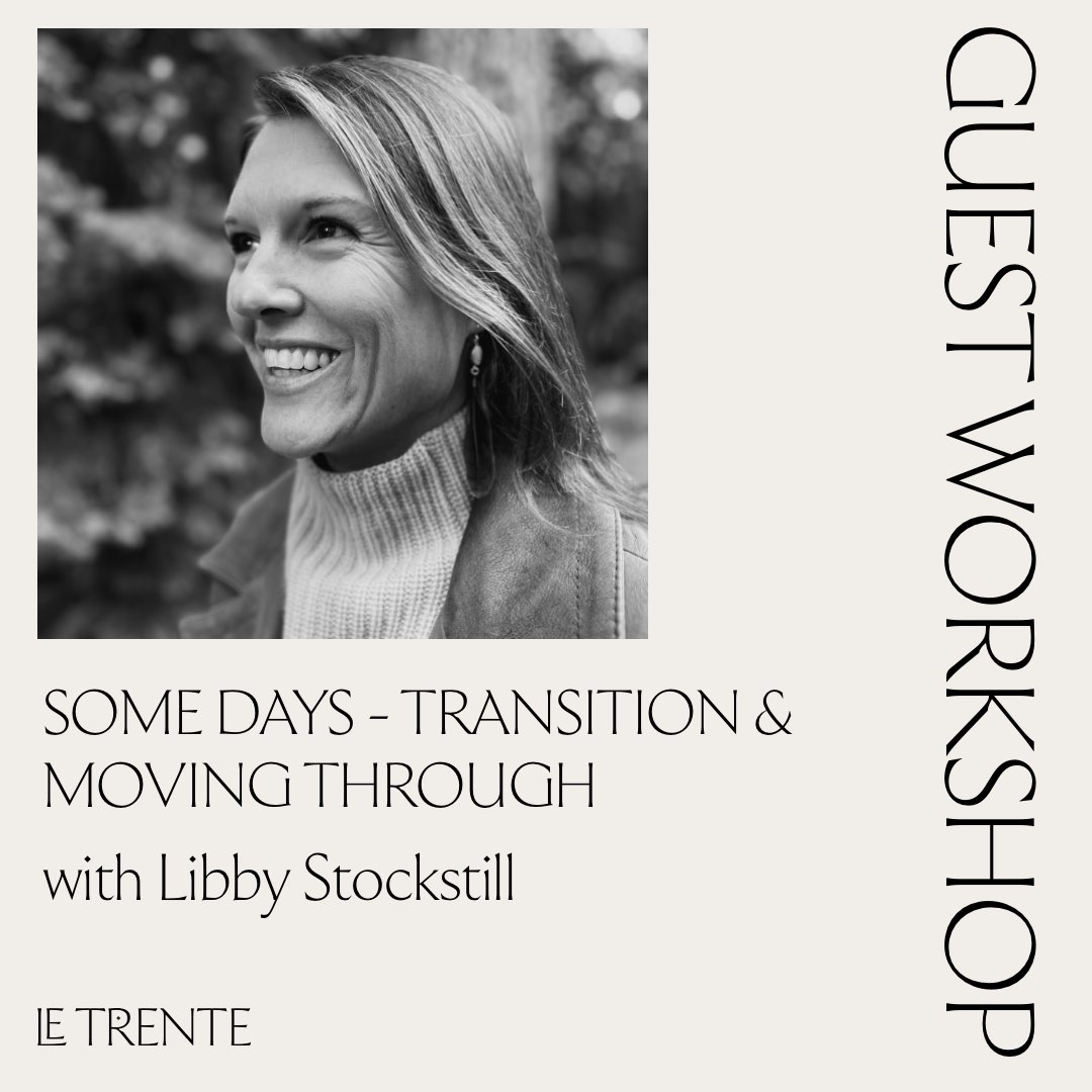 The Luma invitation to a 2h workshop with Some Day's Libby Stockstill called Transition and Moving through
